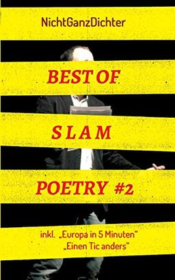 Best of Slam Poetry #2: Bühnentexte 2018/2019