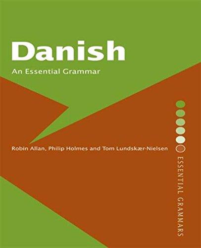 Danish: An Essential Grammar (Routledge Grammars)