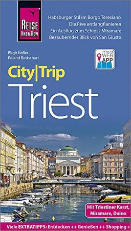 Reise Know-How CityTrip Triest: Reiseführer mit Stadtplan und kostenloser Web-App