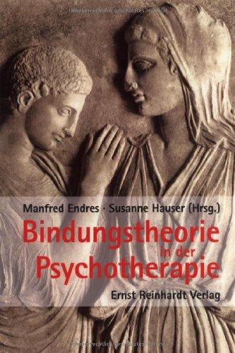 Bindungstheorie in der Psychotherapie