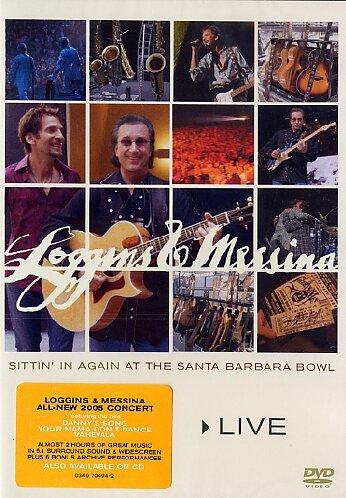 Loggins & Messina - Live: Sittin' in Again at Santa Barbara Bowl