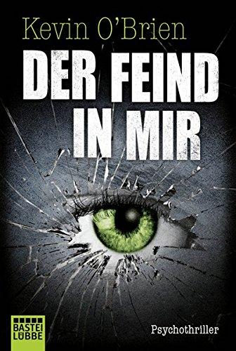 Der Feind in mir: Psychothriller