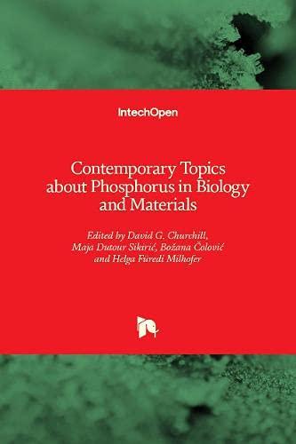 Contemporary Topics about Phosphorus in Biology and Materials