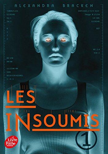 Les insoumis. Vol. 1