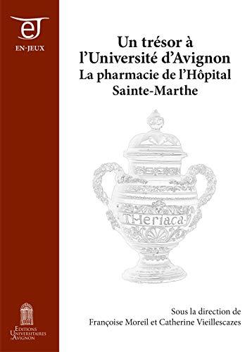 Un trésor à l'Université d'Avignon : la pharmacie de l'hôpital Sainte-Marthe