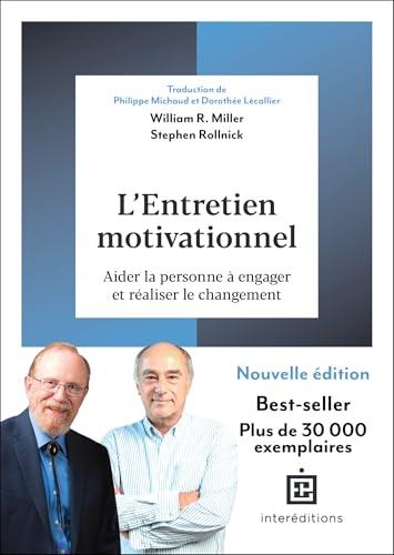 L'entretien motivationnel : aider la personne à engager et réaliser le changement