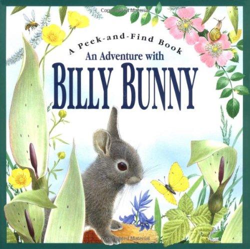 An Adventure with Billy Bunny (Peek and Find (PGW))