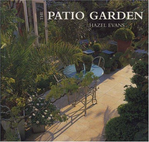 The Patio Garden (Garden Bookshelf S.)