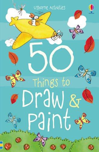 50 Things to Draw and Paint