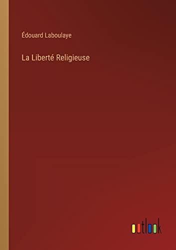 La Liberté Religieuse