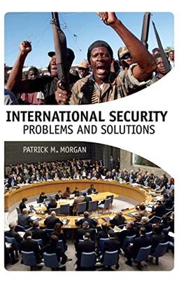 International Security: Problems and Solutions