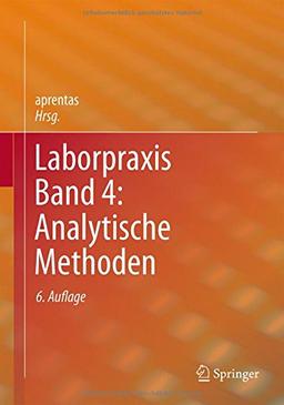 Laborpraxis Band 4: Analytische Methoden