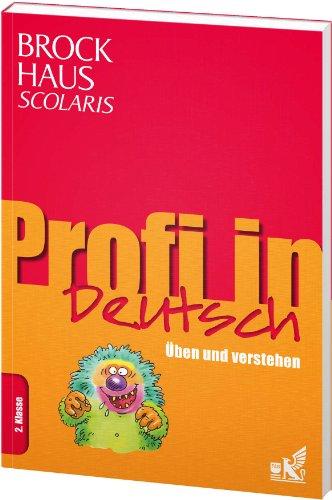 Brockhaus Scolaris Profi in Deutsch 2. Klasse: Üben und verstehen