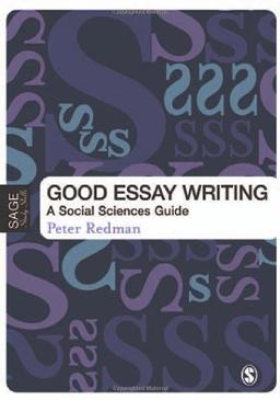 Good Essay Writing: A Social Sciences Guide (Published in Association with the Open University)