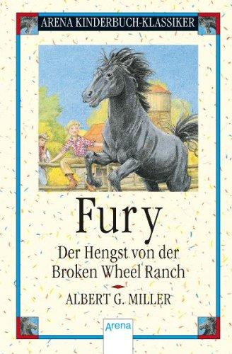 Fury - Der Hengst von der Broken Wheel Ranch