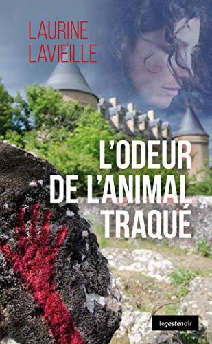 L'odeur de l'animal traqué