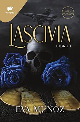 Lascivia. Libro 1 / Lascivious Book 1 (Pecados placenteros, Band 1)