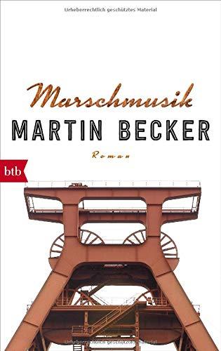 Marschmusik: Roman