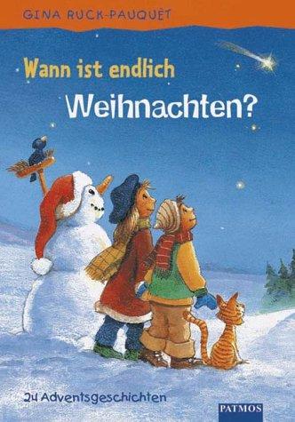 Wann ist endlich Weihnachten?