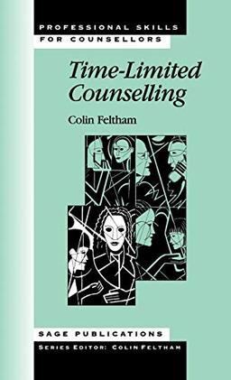 Time-Limited Counselling (Professional Skills for Counsellors)