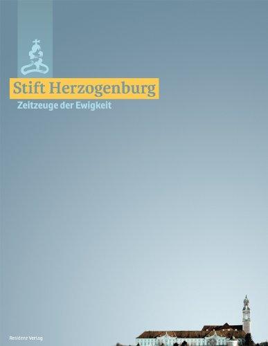 Stift Herzogenburg: Zeitzeugen der Ewigkeit: Zeitzeuge der Ewigkeit