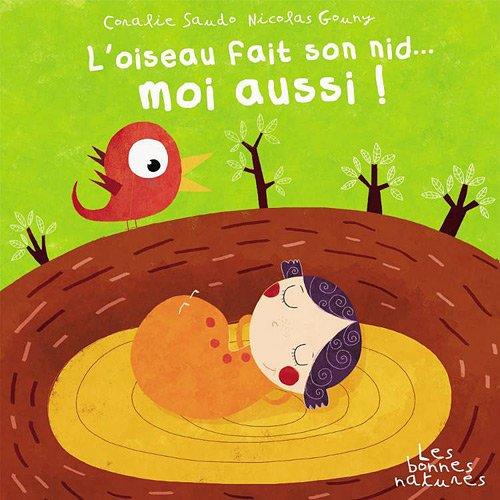 L'oiseau fait son nid... moi aussi !