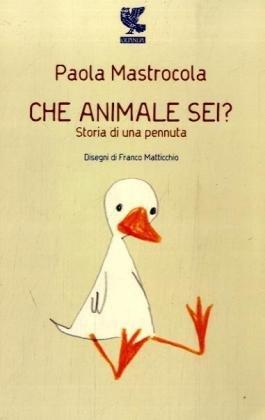 Che animale sei? Storia di una pennuta