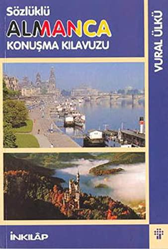 Sözlüklü Almanca Konuşma KIlavuzu