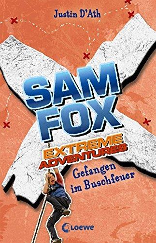 Sam Fox - Extreme Adventures - Gefangen im Buschfeuer