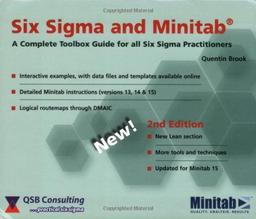 Six Sigma and Minitab: A Complete Toolbox Guide for All Six Sigma Practitioners