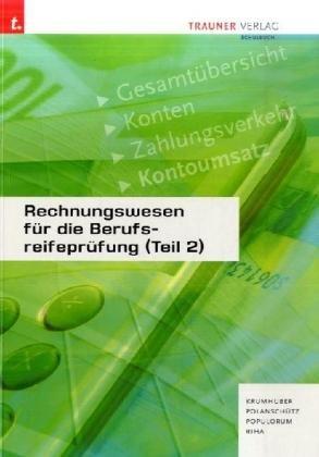 Rechnungswesen für die Berufsreifeprüfung (Teil 2)