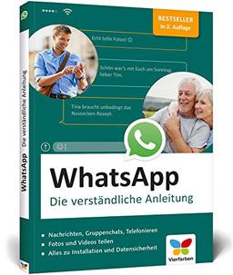 WhatsApp: Die verständliche Anleitung zur aktuellen Version (Ausgabe 2018)