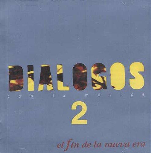 Dialogos 2 El Fin de la Nueva [Import]