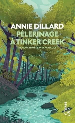 Pèlerinage à Tinker Creek