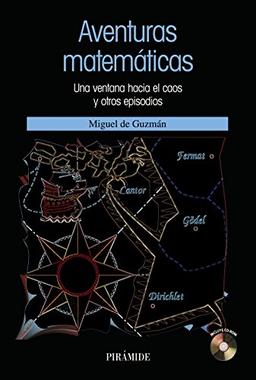 Aventuras matemáticas : una ventana hacia el caos y otros episodios (Ciencia Hoy)