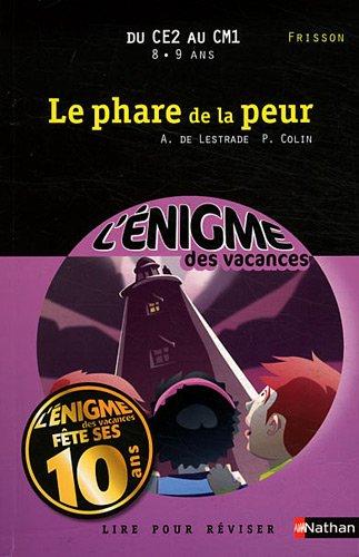 Le phare de la peur : lire pour réviser : du CE2 au CM1, 8-9 ans, frisson