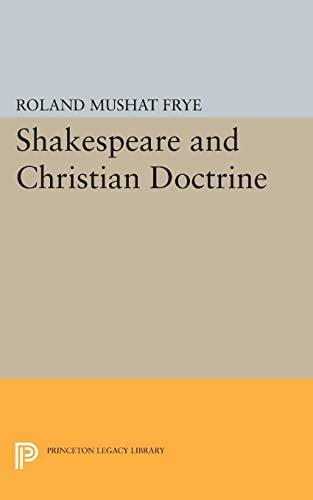 Shakespeare and Christian Doctrine (Princeton Legacy Library)