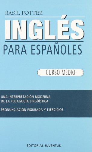 Medio (INGLES PARA ESPAÑOLES)