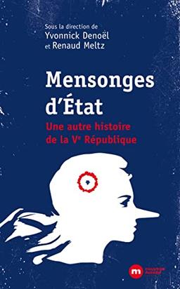 Mensonges d'Etat : une autre histoire de la Ve République