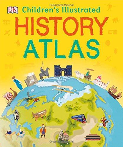 Children's Illustrated History Atlas (Childrens History Atlas)