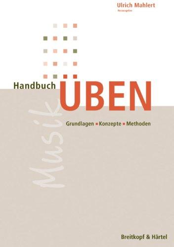 Handbuch Üben - Grundlagen - Konzepte - Methoden (BV 314)