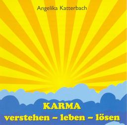 KARMA - verstehen - leben - lösen