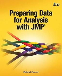 Preparing Data for Analysis with JMP