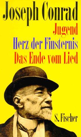 Jugend / Herz der Finsternis / Das Ende vom Lied