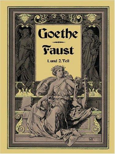 Faust: I. und II. Teil