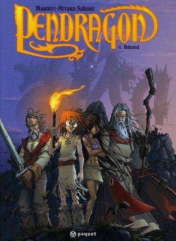 Pendragon. Vol. 1. Bâtard