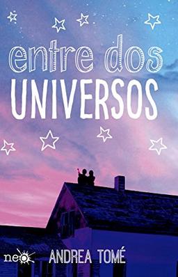 Entre DOS Universos