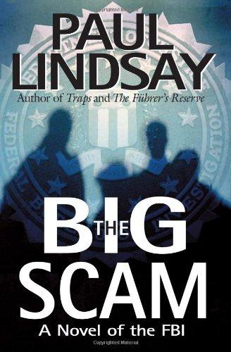 The Big Scam: A Novel of the FBI