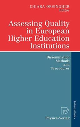 Assessing Quality in European Higher Education Institutions: Dissemination, Methods and Procedures