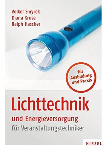 Lichttechnik und Energieversorgung